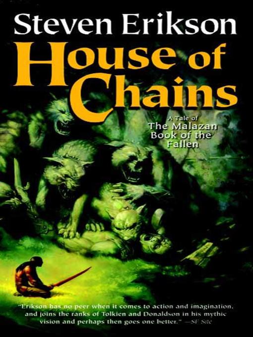 Title details for House of Chains by Steven Erikson - Wait list